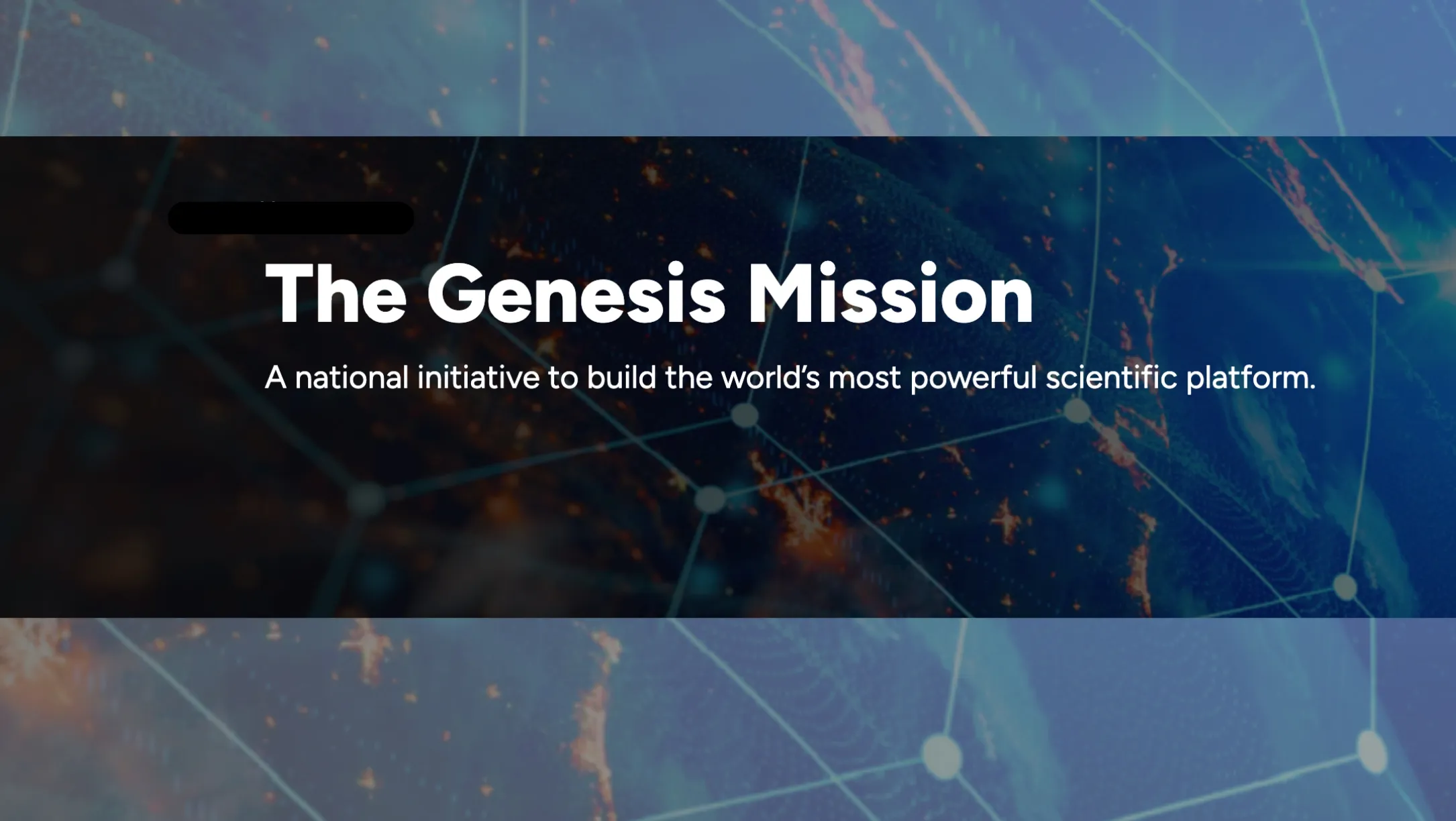 "The Genesis Mission - a national initiative to build the world's most powerful scientific platform" overlaid on technical earth satellite background